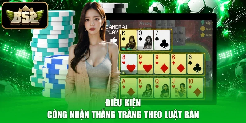 Điều kiện công nhận thắng trắng theo luật bàn