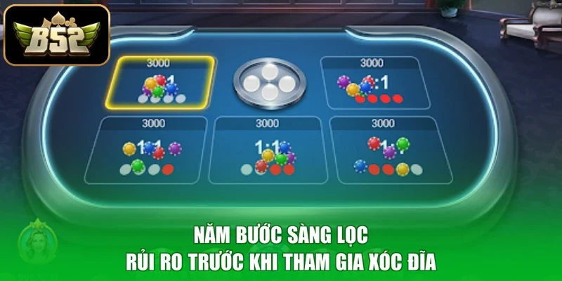 Năm bước sàng lọc rủi ro trước khi tham gia xóc đĩa