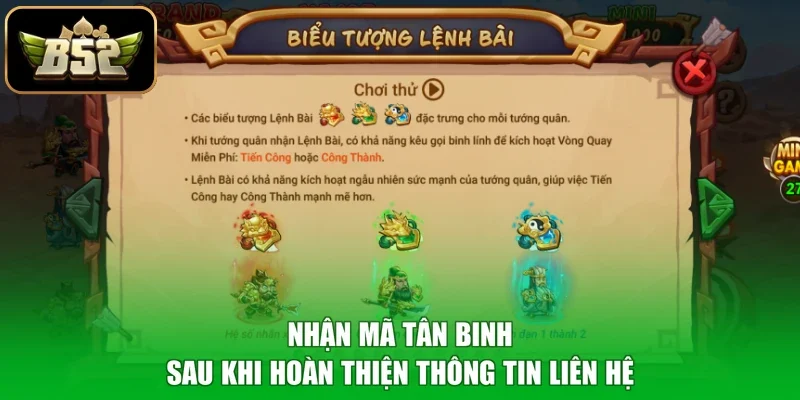 Nhận mã tân binh sau khi hoàn thiện thông tin liên hệ