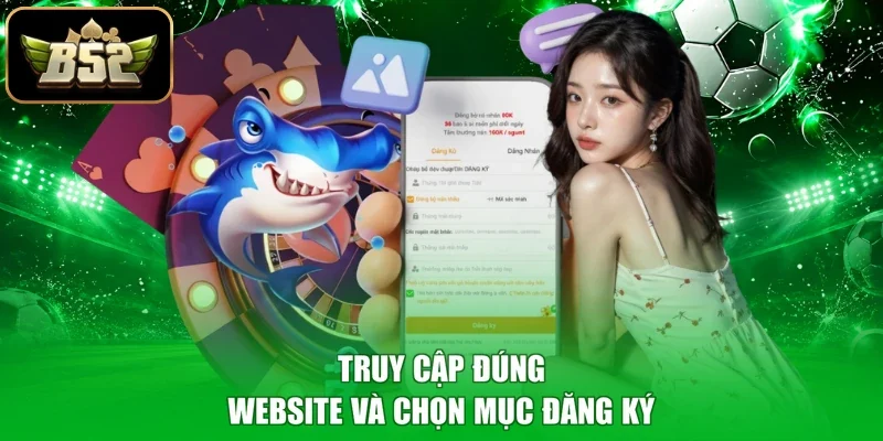Truy cập đúng website và chọn mục Đăng ký